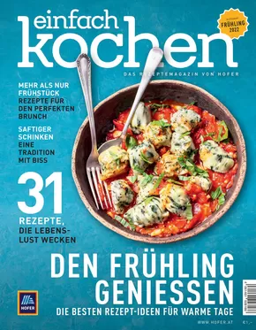 Hofer Katalog in Salzburg | Einfach Kochen Frühling 2022 | 2025-03-22T00:00:00.000Z - 2025-04-05T00:00:00.000Z